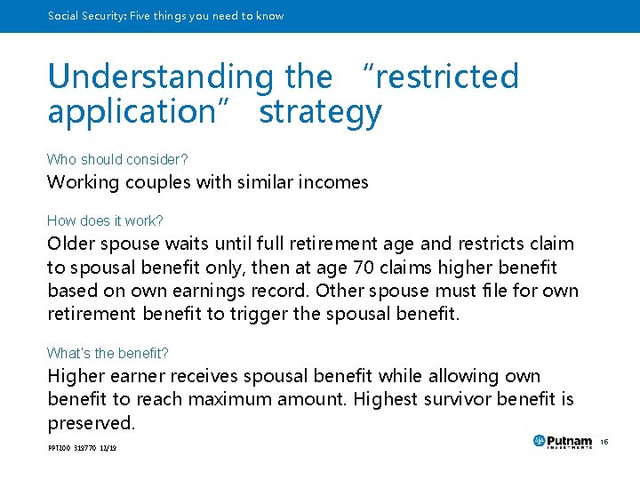 Social Security: Five things you need to know Understanding the “restricted application” strategy Who