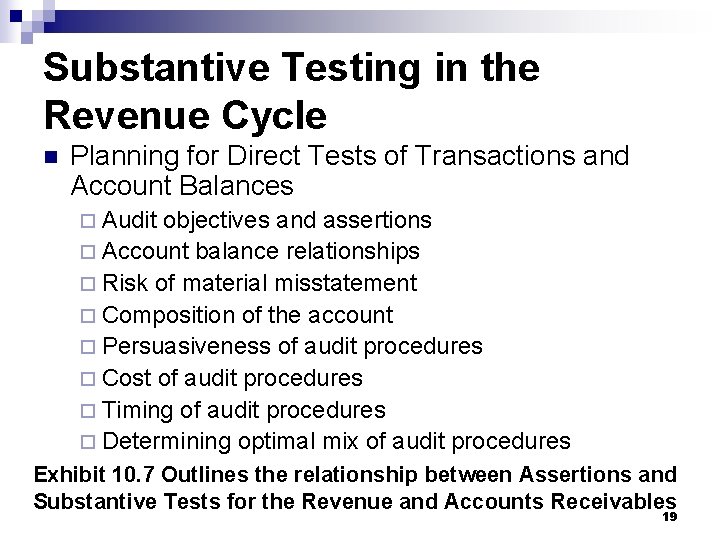 Substantive Testing in the Revenue Cycle n Planning for Direct Tests of Transactions and