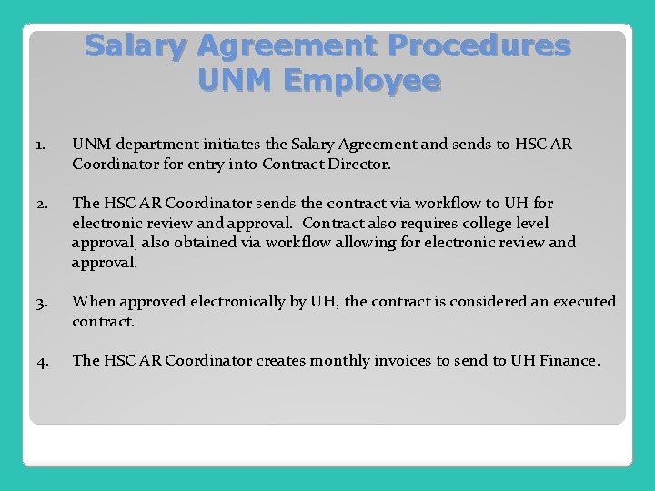 Salary Agreement Procedures UNM Employee 1. UNM department initiates the Salary Agreement and sends