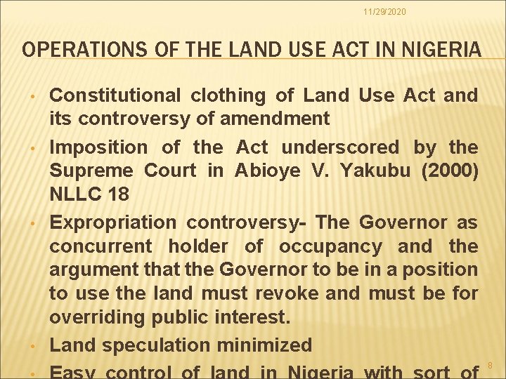 11/29/2020 OPERATIONS OF THE LAND USE ACT IN NIGERIA • • Constitutional clothing of
