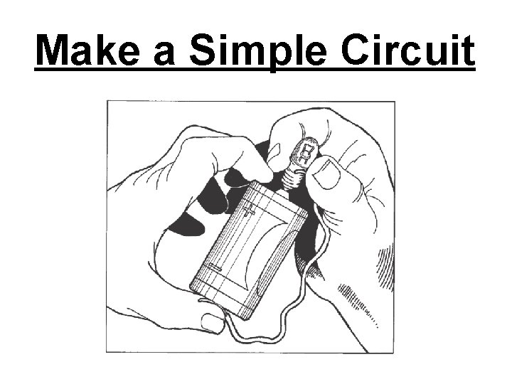 Make a Simple Circuit 