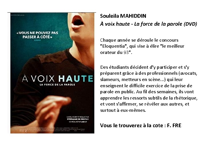 Souleila MAHIDDIN À voix haute - La force de la parole (DVD) Chaque année