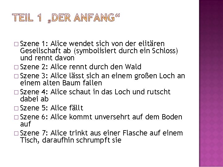 � Szene 1: Alice wendet sich von der elitären Gesellschaft ab (symbolisiert durch ein