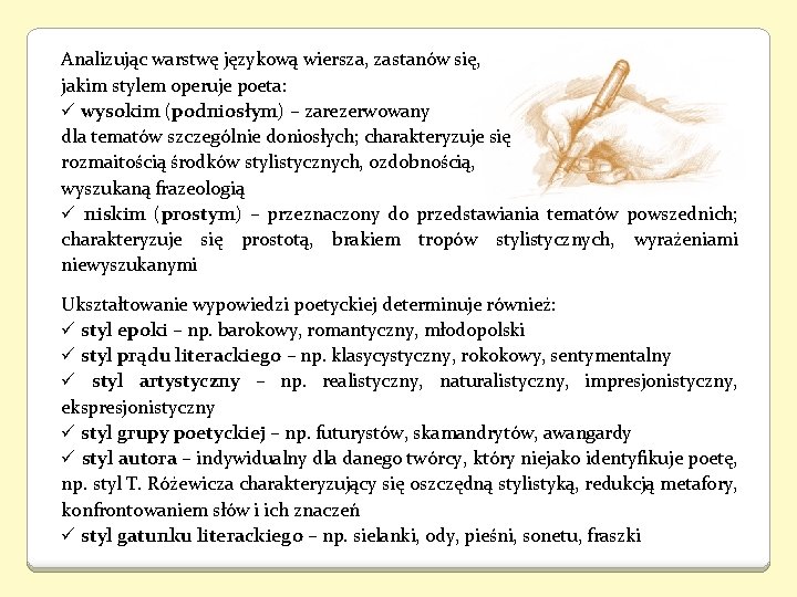 Analizując warstwę językową wiersza, zastanów się, jakim stylem operuje poeta: ü wysokim (podniosłym) – Analizując warstwę językową wiersza, zastanów się, jakim stylem operuje poeta: ü wysokim (podniosłym) –