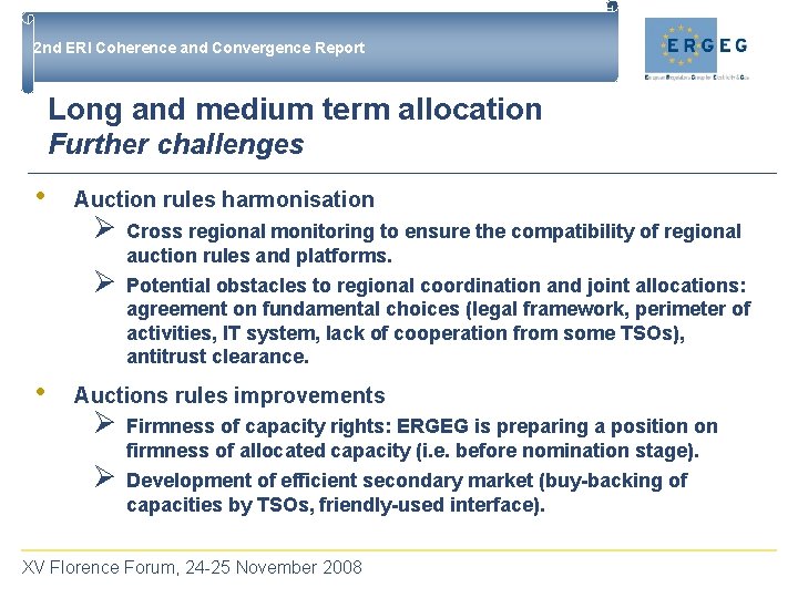 2 nd ERI Coherence and Convergence Report Long and medium term allocation Further challenges