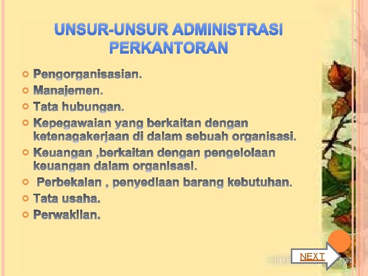 UNSUR-UNSUR ADMINISTRASI PERKANTORAN NEXT 