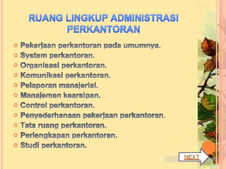 RUANG LINGKUP ADMINISTRASI PERKANTORAN NEXT 