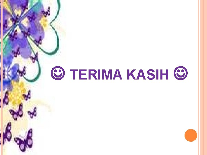  TERIMA KASIH 