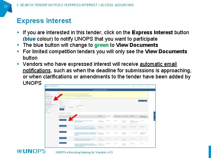18 3. SEARCH TENDER NOTICES / EXPRESS INTEREST / ACCESS e. SOURCING Express interest