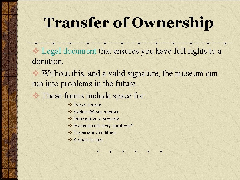 Transfer of Ownership v Legal document that ensures you have full rights to a