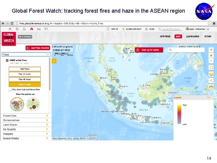 Global Forest Watch: tracking forest fires and haze in the ASEAN region 14 
