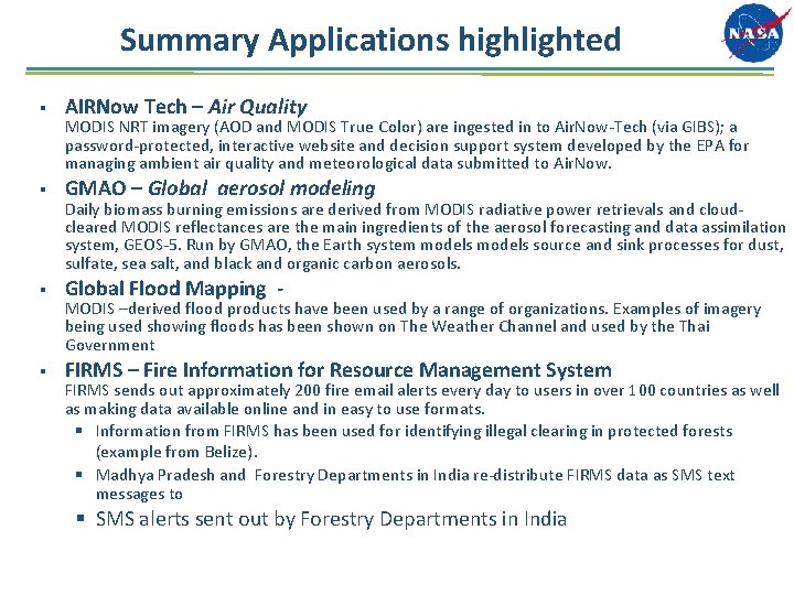 Summary Applications highlighted § AIRNow Tech – Air Quality § GMAO – Global aerosol