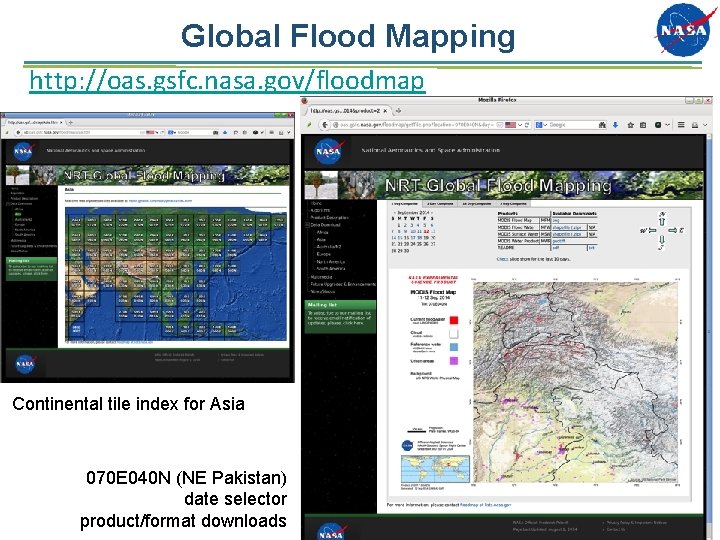 Global Flood Mapping http: //oas. gsfc. nasa. gov/floodmap 070 E 040 N (NE Pakistan)