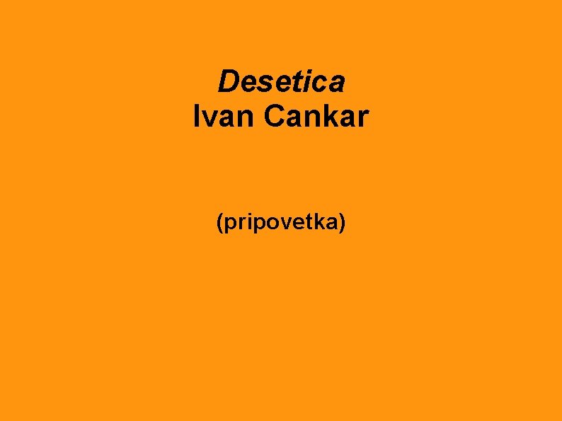 Desetica Ivan Cankar (pripovetka) 