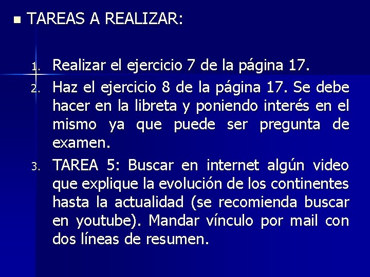 n TAREAS A REALIZAR: 1. 2. 3. Realizar el ejercicio 7 de la página