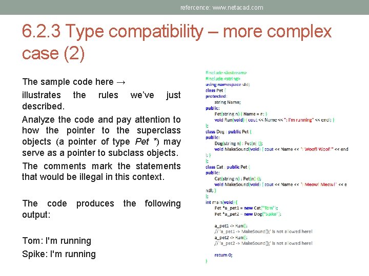 refercence: www. netacad. com 6. 2. 3 Type compatibility – more complex case (2)