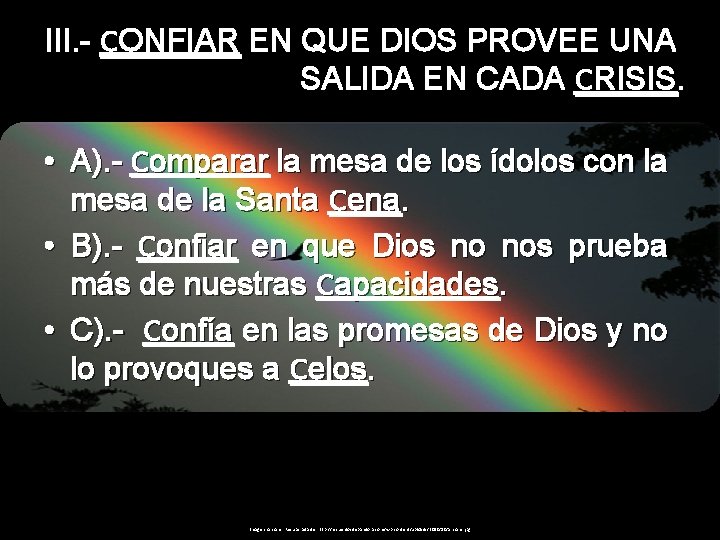 III. - CONFIAR EN QUE DIOS PROVEE UNA SALIDA EN CADA CRISIS. • A).