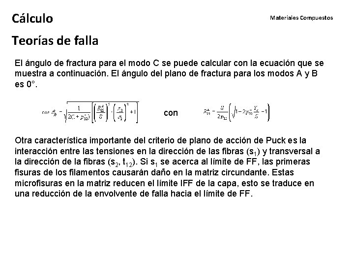 Cálculo Materiales Compuestos Teorías de falla El ángulo de fractura para el modo C