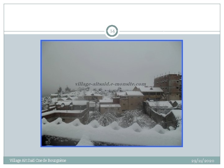 14 Village Ait Said Cne de Bouzgnène 29/11/2020 