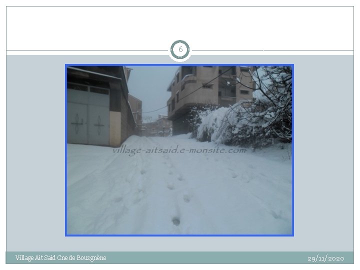 6 Village Ait Said Cne de Bouzgnène 29/11/2020 