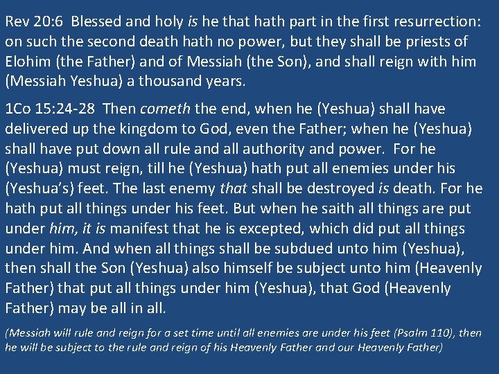 Rev 20: 6 Blessed and holy is he that hath part in the first Rev 20: 6 Blessed and holy is he that hath part in the first