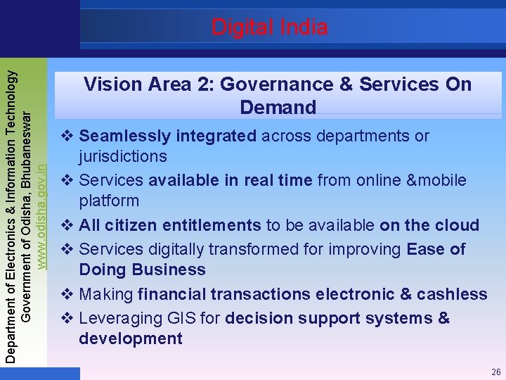 Department of Electronics & Information Technology Government of Odisha, Bhubaneswar www. odisha. gov. in