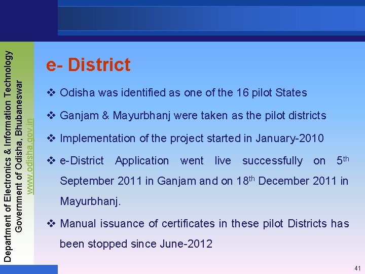 Department of Electronics & Information Technology Government of Odisha, Bhubaneswar www. odisha. gov. in