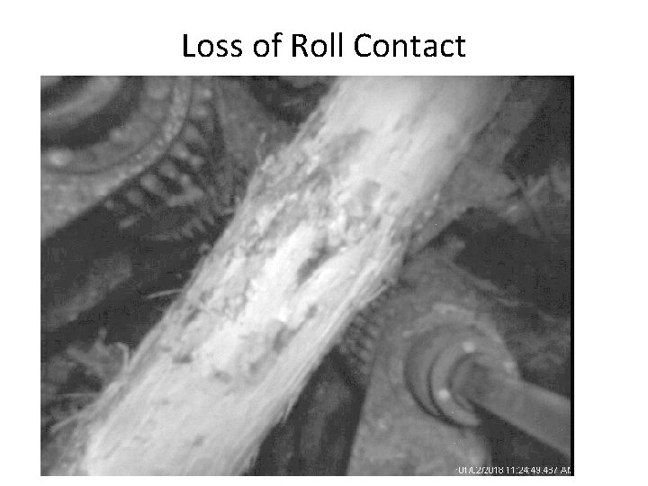 Loss of Roll Contact 