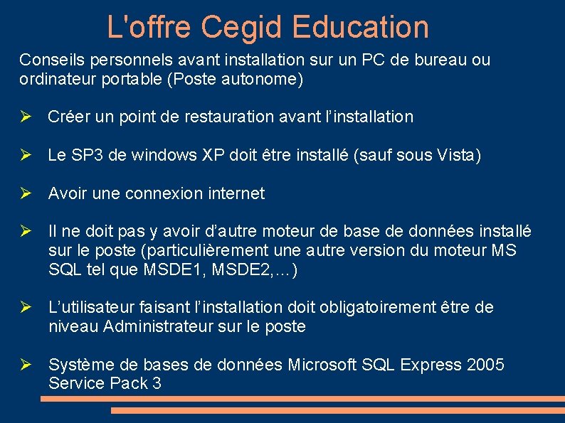 L'offre Cegid Education Conseils personnels avant installation sur un PC de bureau ou ordinateur