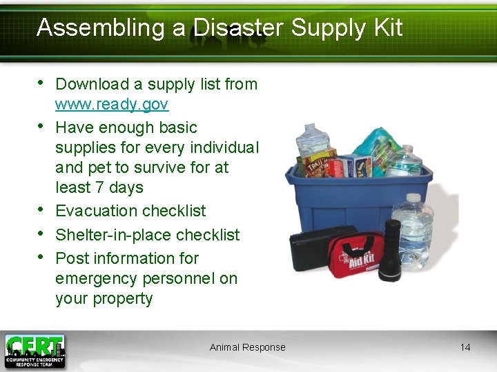 Assembling a Disaster Supply Kit • Download a supply list from • • www.