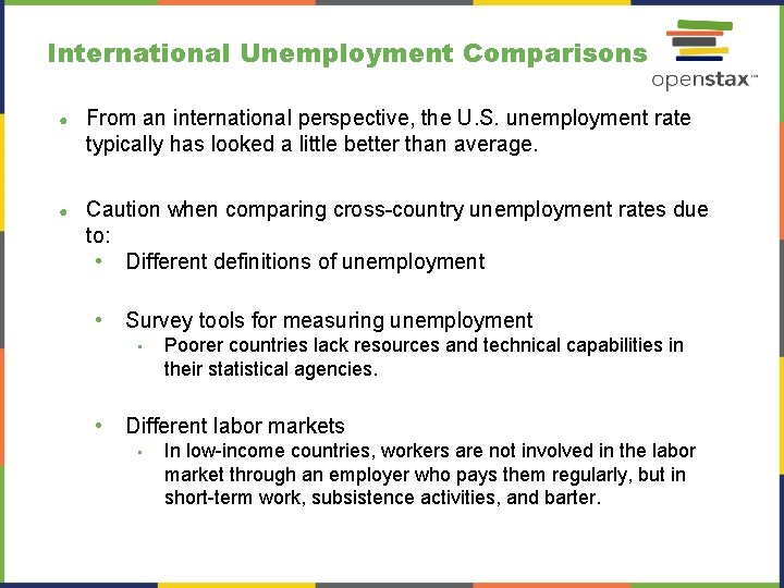 International Unemployment Comparisons ● From an international perspective, the U. S. unemployment rate typically International Unemployment Comparisons ● From an international perspective, the U. S. unemployment rate typically