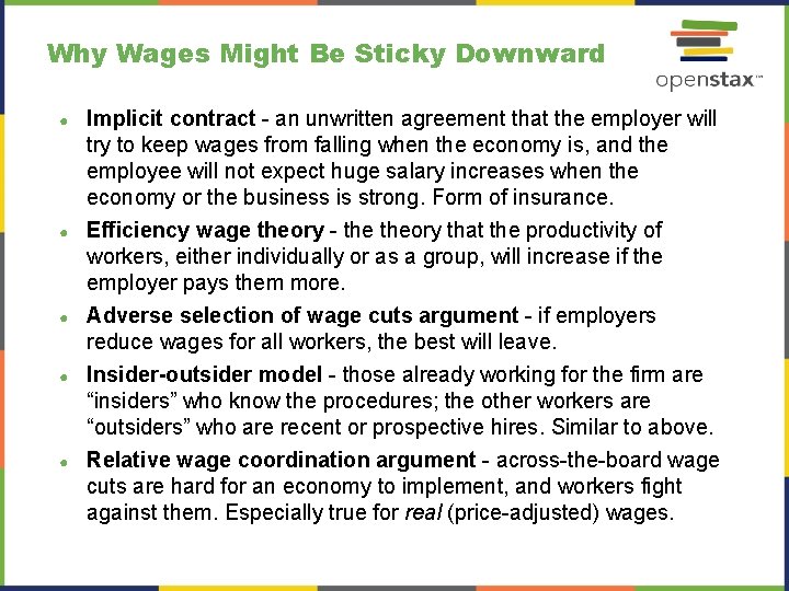 Why Wages Might Be Sticky Downward ● ● ● Implicit contract - an unwritten Why Wages Might Be Sticky Downward ● ● ● Implicit contract - an unwritten