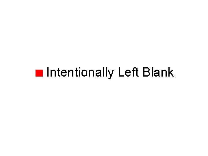 Intentionally Left Blank 