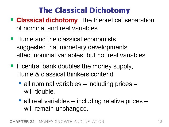 The Classical Dichotomy § Classical dichotomy: theoretical separation of nominal and real variables §
