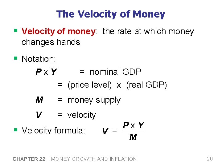 The Velocity of Money § Velocity of money: the rate at which money changes