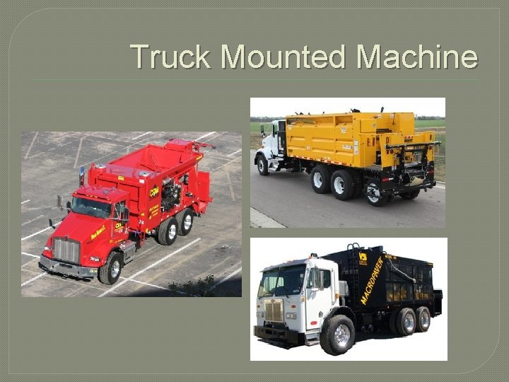 Truck Mounted Machine 