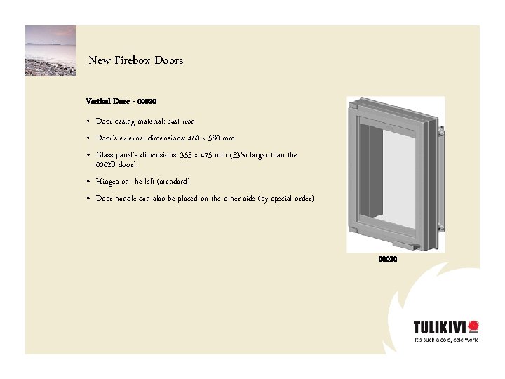 New Firebox Doors Vertical Door - 00020 • Door casing material: cast iron •