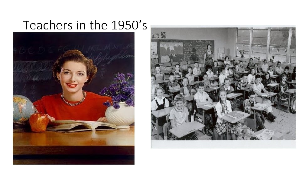 Teachers in the 1950’s 