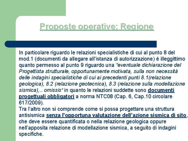 Proposte operative: Regione In particolare riguardo le relazioni specialistiche di cui al punto 8