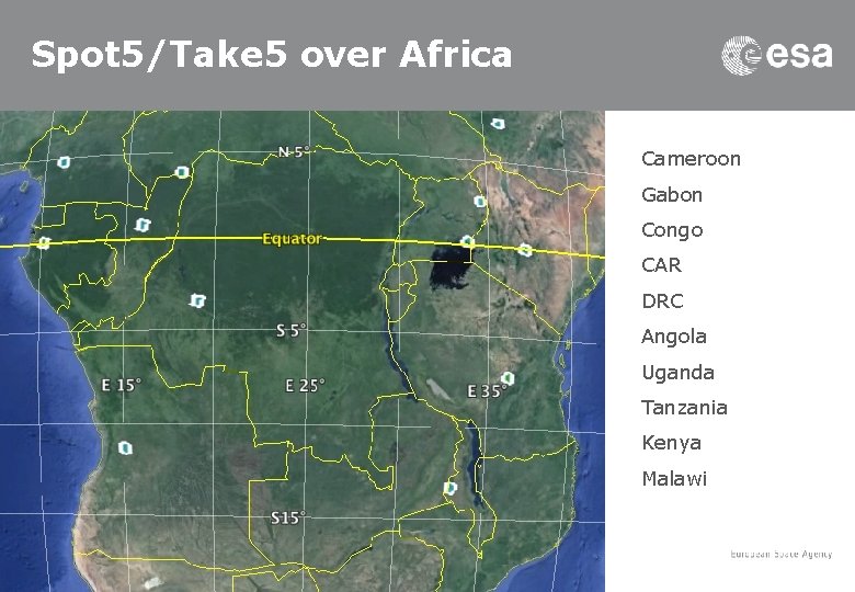 Spot 5/Take 5 over Africa Cameroon Gabon Congo CAR DRC Angola Uganda Tanzania Kenya
