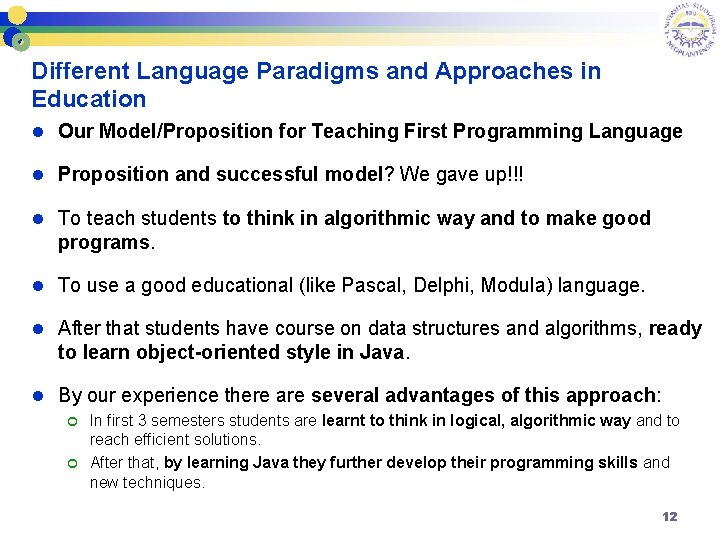 Different Language Paradigms and Approaches in Education l Our Model/Proposition for Teaching First Programming