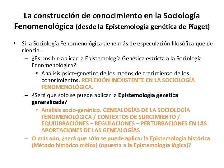 La construcción de conocimiento en la Sociología Fenomenológica (desde la Epistemología genética de Piaget)