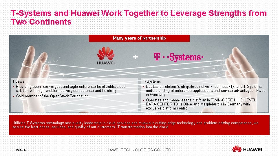 T-Systems and Huawei Work Together to Leverage Strengths from Two Continents Many years of