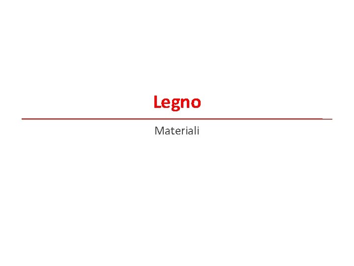 Legno Materiali Legno Materiali