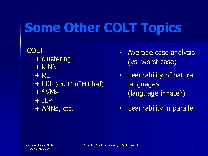 Some Other COLT Topics COLT + clustering + k-NN + RL + EBL (ch.