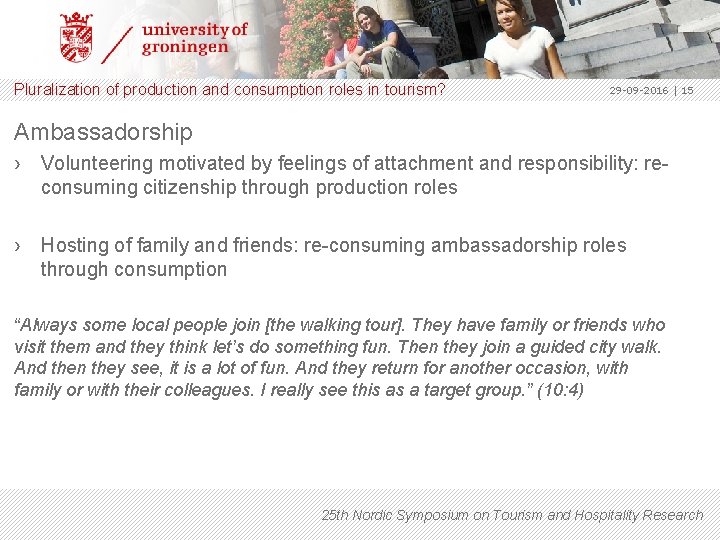 Pluralization of production and consumption roles in tourism? 29 -09 -2016 | 15 Ambassadorship