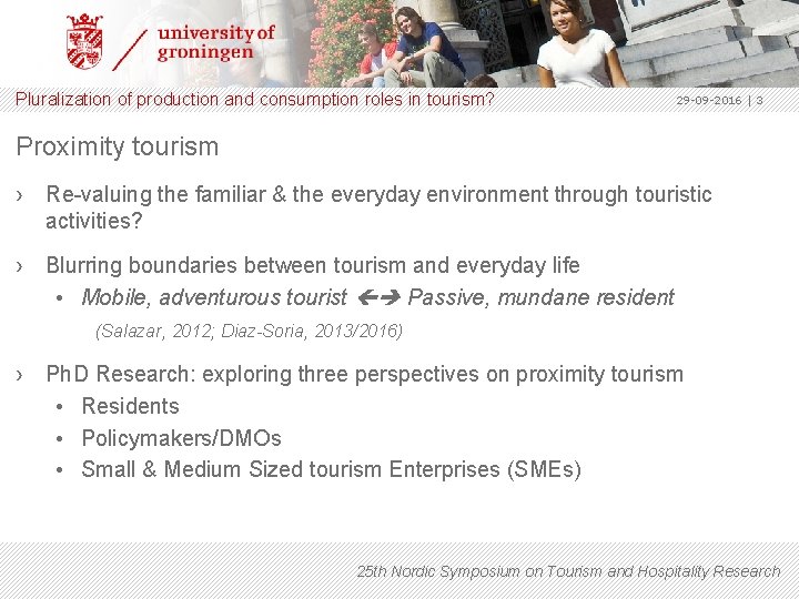 Pluralization of production and consumption roles in tourism? 29 -09 -2016 | 3 Proximity