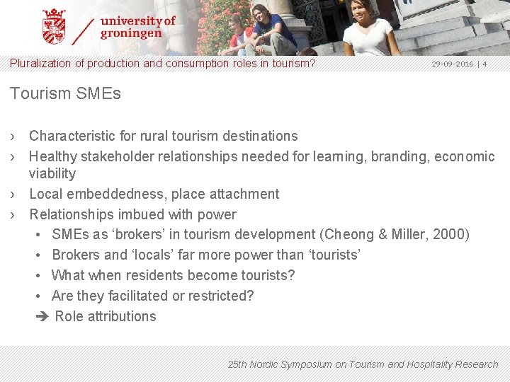 Pluralization of production and consumption roles in tourism? 29 -09 -2016 | 4 Tourism
