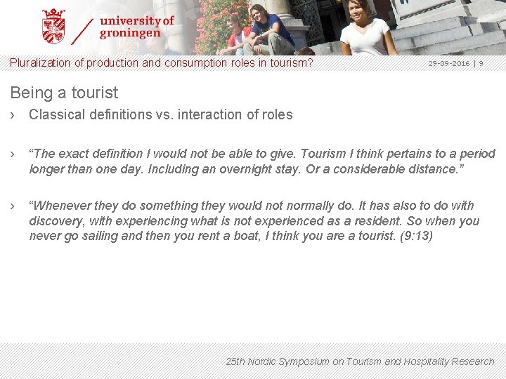 Pluralization of production and consumption roles in tourism? 29 -09 -2016 | 9 Being
