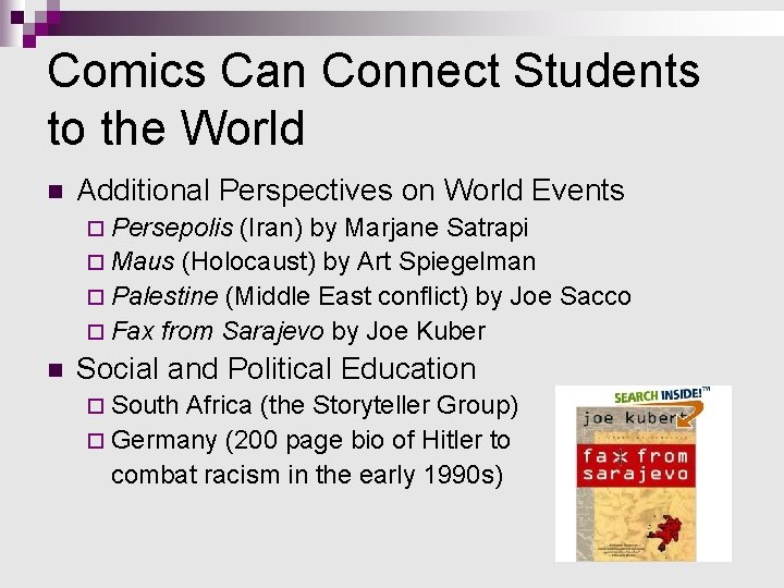 Comics Can Connect Students to the World n Additional Perspectives on World Events ¨ Comics Can Connect Students to the World n Additional Perspectives on World Events ¨